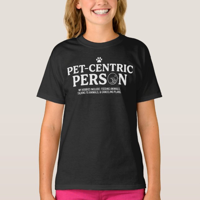 Pet Centric Person T-Shirt (Front)