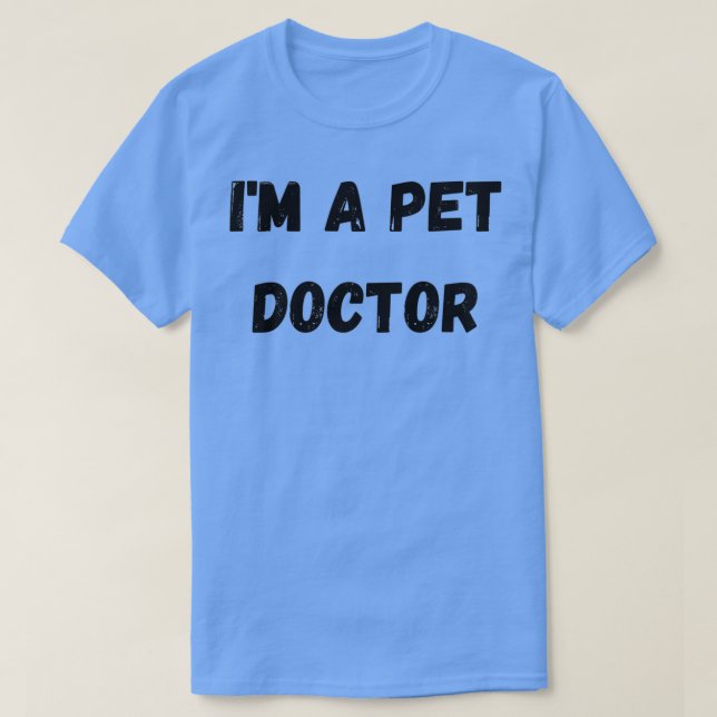 Pet Doctor T-Shirt (Design Front)