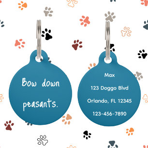 Pet Dog Cat ‘Bow Down Peasants’ funny Collar Lost Tag