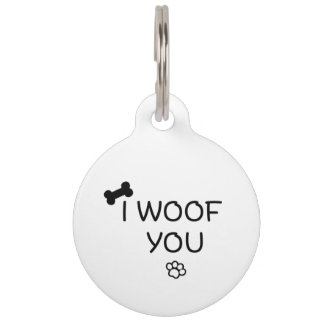 Pet Dog Funny Humour I WOOF YOU Funny Dog Tag
