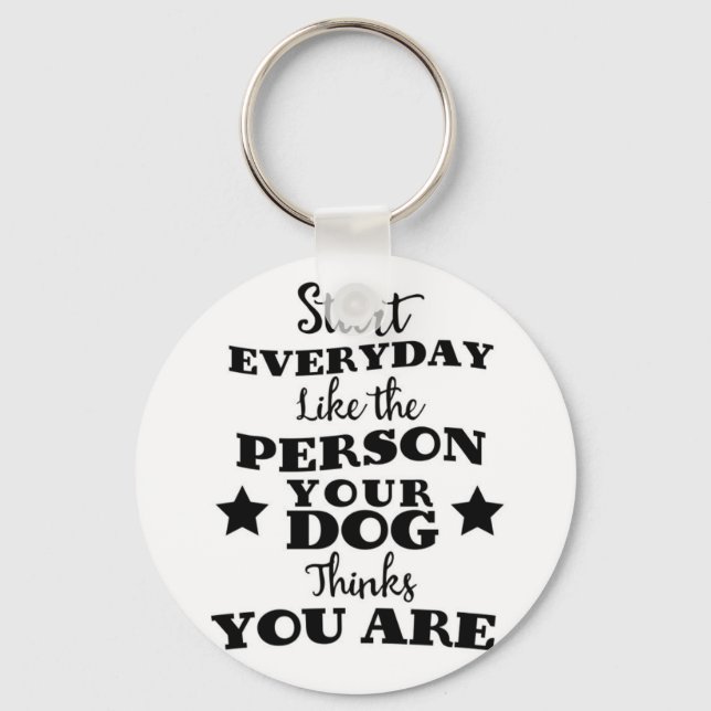 Pet Dog Funny Quote Key Ring (Front)