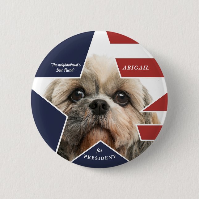Pet Dog Photo Presidential Election 2024 Candidate 6 Cm Round Badge (Front)