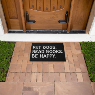 Pet Dogs Read Books Be Happy Funny Bookish Dog Doormat