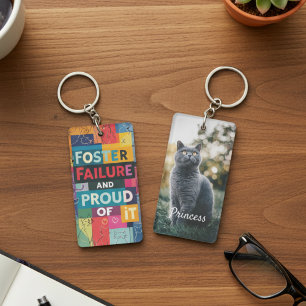 Pet Foster Fail Humour Cat Mum Rescue Key Ring