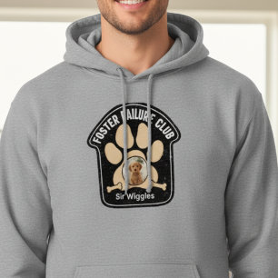 Pet Foster Fail Humour Dog Dad Hoodie