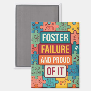 Pet Foster Fail Humour Dog Mum Magnet