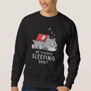 Pet Late Riser Sleepy Animal Late Nighter Sleeping Sweatshirt
