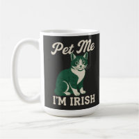 Pet Me I'm Irish with Cat - Funny Irish PriT-Shirt