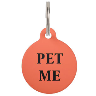 Pet Me Pet Tag