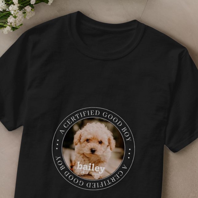 Pet Memorial Certified Good Boy Custom Photo T-Shirt (Creator Uploaded)