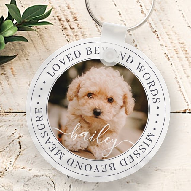 Pet Memorial Loved Beyond Words Elegant Chic Photo Key Ring (Creator Uploaded)