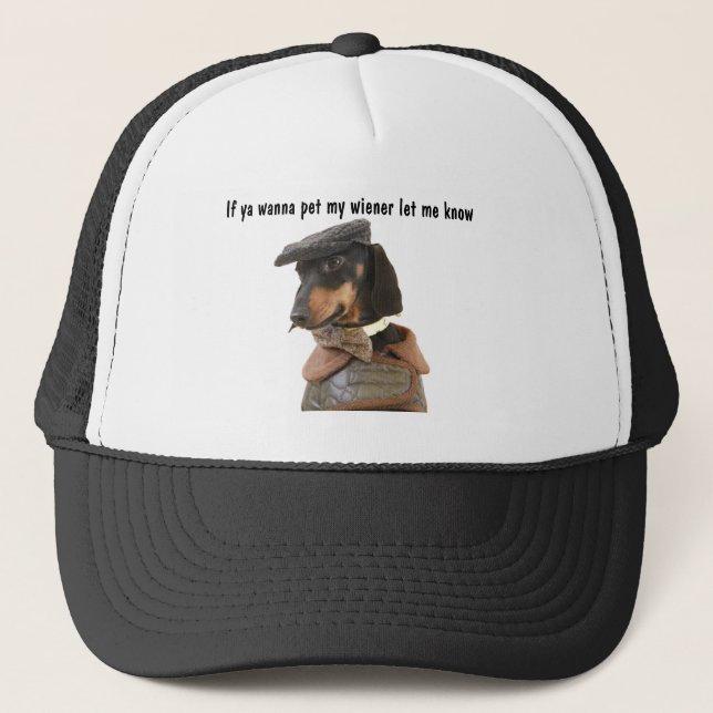 Pet My Wiener Trucker Hat (Front)