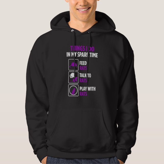 Pet Rat Owner Spare Time Talk To Rats Hoodie (Front)