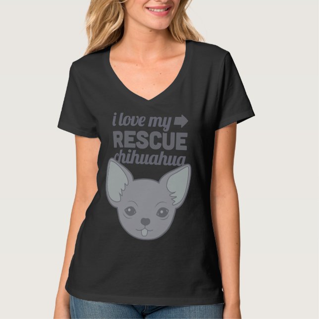 Pet Rescue Chihuahua Shelter Dog Love T-Shirt (Front)