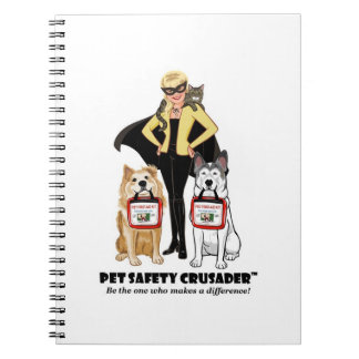 Pet Safety Crusader Spiral Notebook