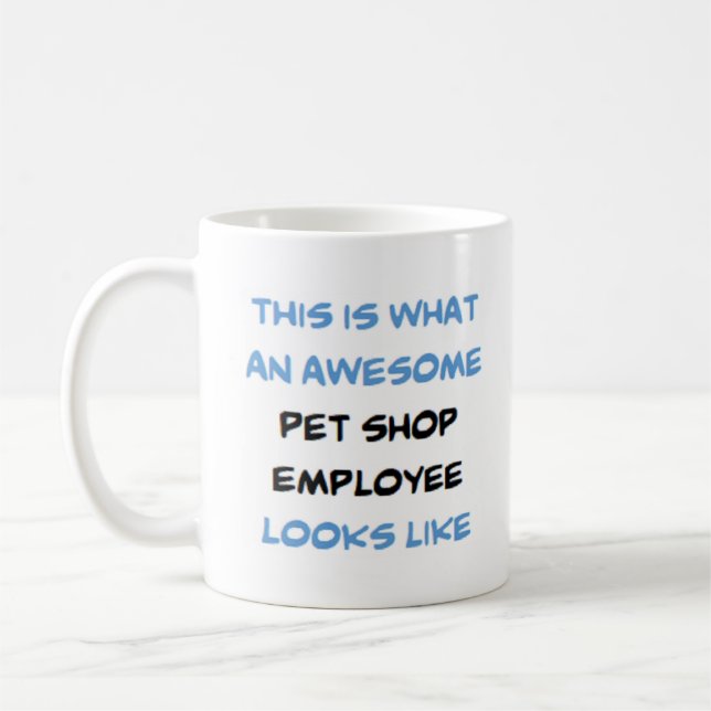 pet shop employee, awesome coffee mug (Left)
