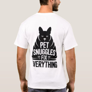 Pet Snuggles Fix Everything - Funny Mens T-Shirt