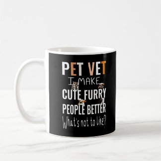Pet vet funny cute gift for veterinarian animal coffee mug