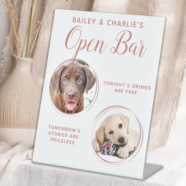 Pet Wedding Open Bar Dog 2 Photo Rose Gold Drinks Pedestal Sign (Creator Uploaded)