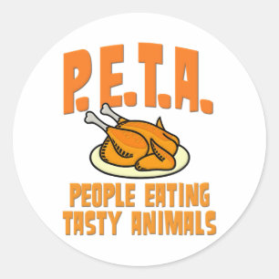 PETA People Eating Tasty Animals Classic Round Sticker