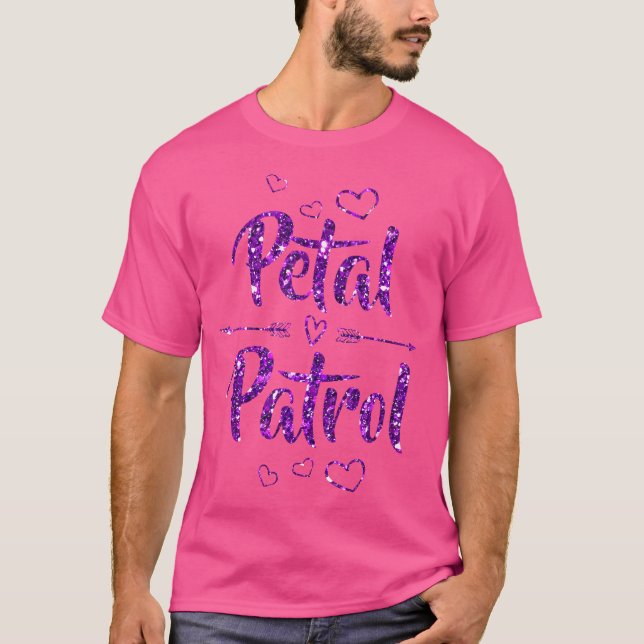 Petal Patrol T-Shirt (Front)