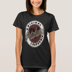 Petaluma Travel Souvenir To California T-Shirt