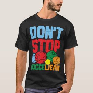 Petanque Petanque Game Bocce Ball for Bocce Player T-Shirt