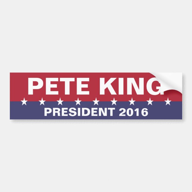 PETE KING for President 2016 Bumper Sticker (Front)