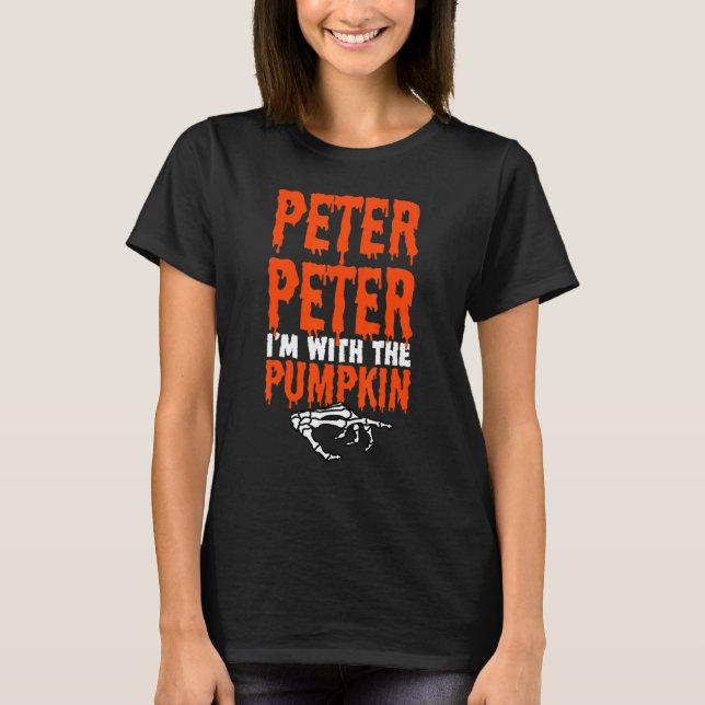 Peter I'm with the Pumpkin Halloween Costume Coupl T-Shirt (Front)