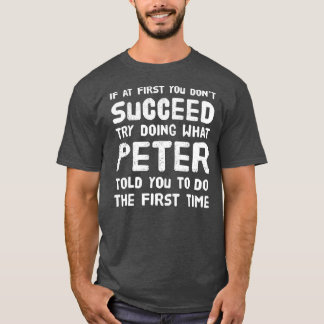 Peter Personalised Name Birthday Gift Funny T-Shirt