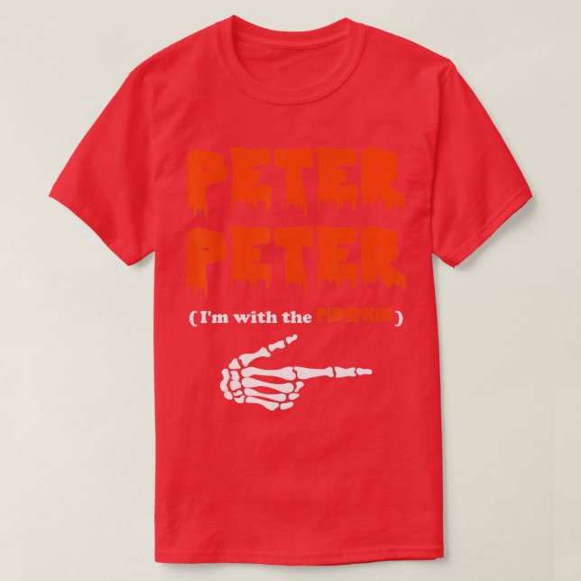 Peter Peter im with the pumpkin Halloween costume  T-Shirt (Design Front)