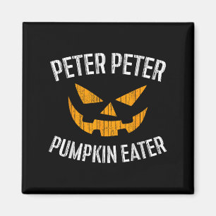 Peter Peter Pumpkin Eater Halloween Costume Shirt  Magnet