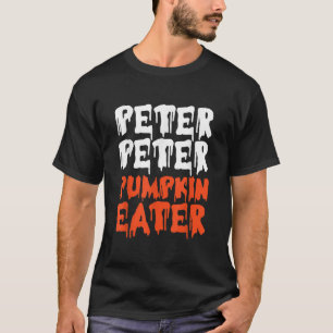 Peter Pumpkin Eater Halloween Costume Men Couple G T-Shirt