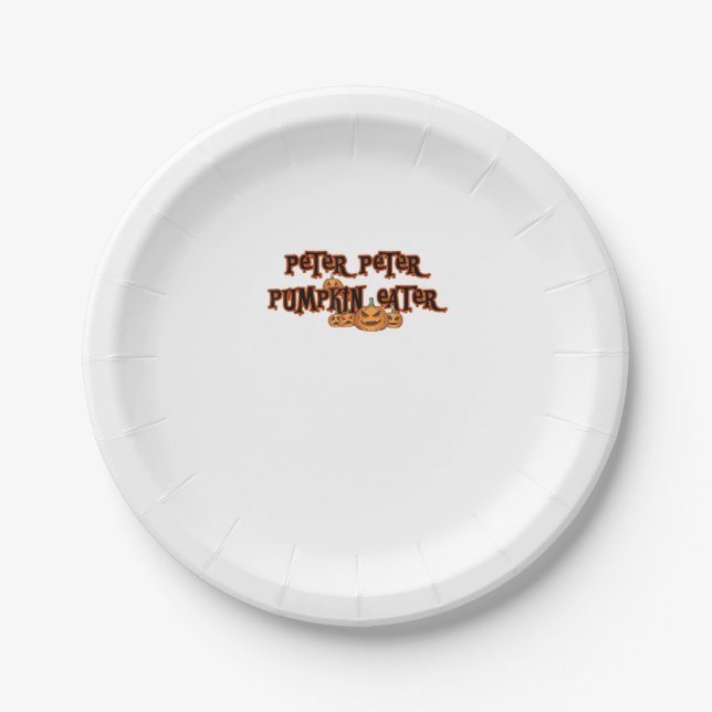 Peter Pumpkin Eater Pumpkin Pie Lover Halloween Th Paper Plate (Front)