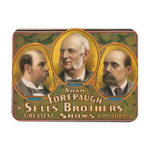 Peter Sells, Adam Forepaugh, And Lewis Sells Magnet