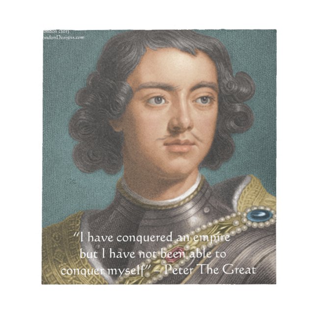 Peter The Great "Conquer Myself" Quote Gifts & Tee Notepad (Front)