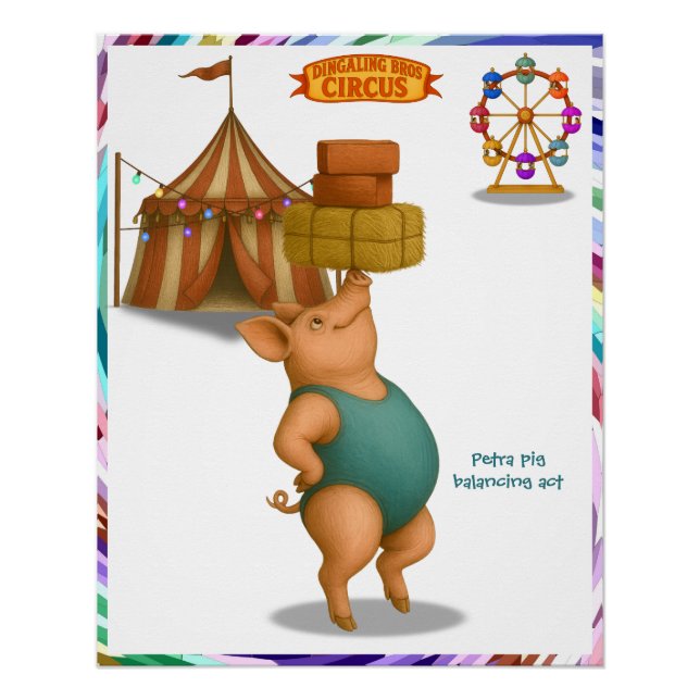 Petra pig balancing act poster (Front)