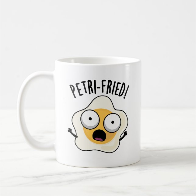 Petri-fried Funny Fried Egg Pun  Coffee Mug (Left)