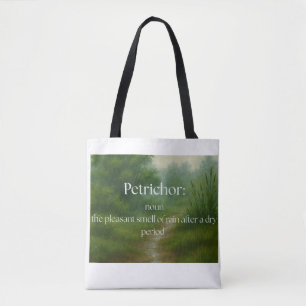 Petrichor: Smell of Rain Tote Bag