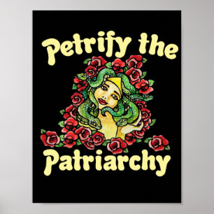 Petrify the patriarchy long sleeve T-Shirt Poster