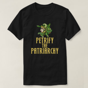 Petrify the patriarchy Medusa T-Shirt