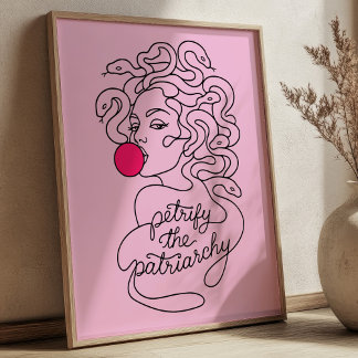 Petrify The Patriarchy Modern Medusa Feminist Poster