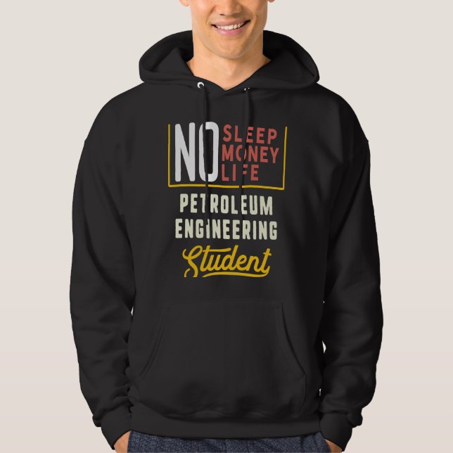 Petroleum Engineering Major Studen Graduation Hoodie (Front)