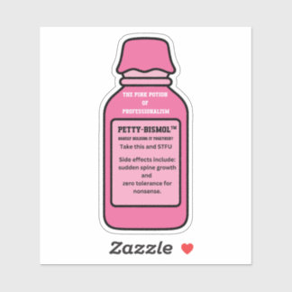 Petty-Bismol Take This and STFU Sticker