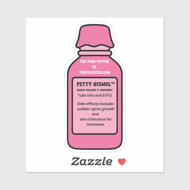 Petty-Bismol Take This and STFU Sticker (Sheet)