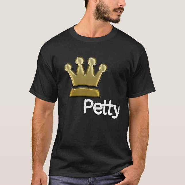 Petty King- 2 T-Shirt (Front)