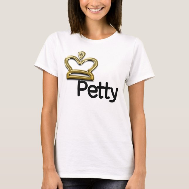 Petty Queen T-Shirt (Front)