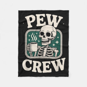 Pew Crew Skeleton With Coffee, Funny Church Tee Fleece Blanket