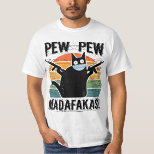 Pew Madafakas Pew Guns Funny Black Cat T-Shirt