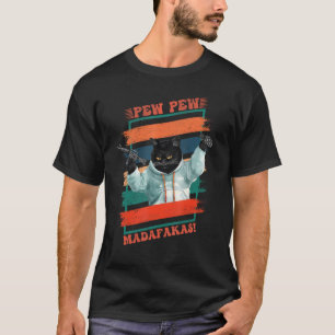 Pew Pew Madafakas Cat Vintage T-Shirt